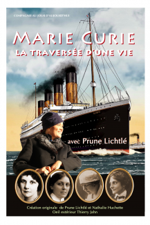 Affiche Marie Curie, la traversée d'une vie